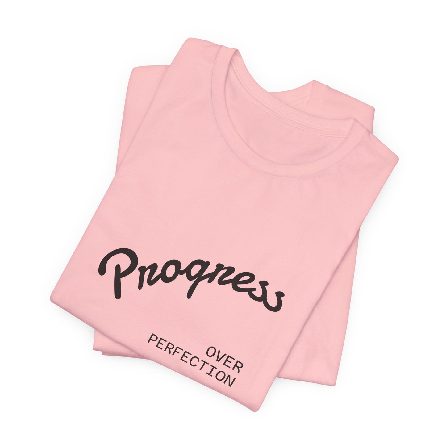 Progress Over Perfection T‑Shirt