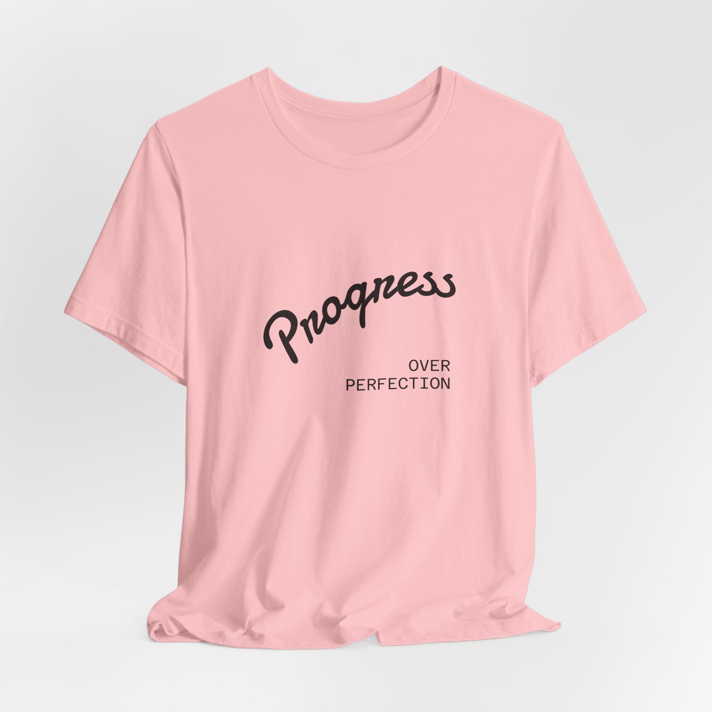 Progress Over Perfection T‑Shirt